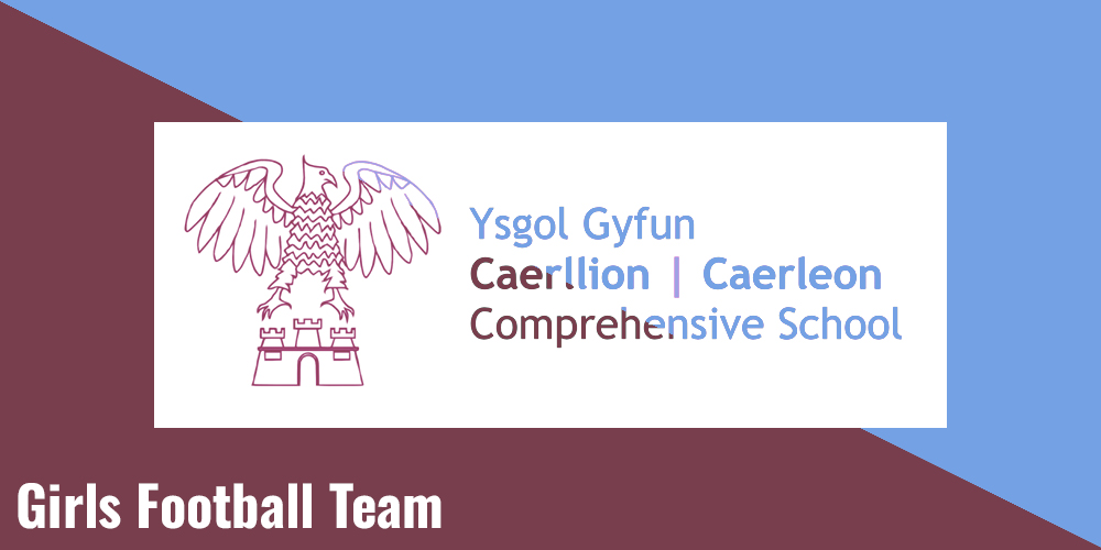 Proud to sponsor Caerleon Comprehensive School Girls Football Team